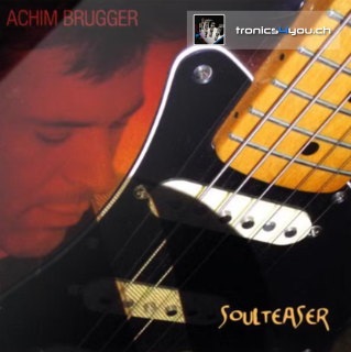 Achim Brugger - SOULTEASER