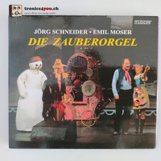 Jörg Schneider, Emil Moser - Die Zauberorgel