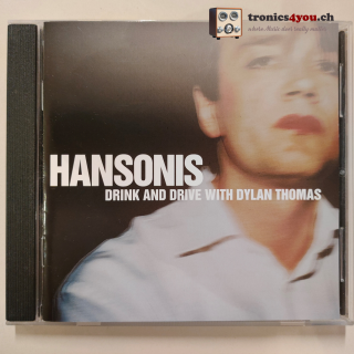 Hansonis – Drink And Drive With Dylan Thomas