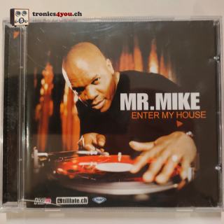 Mr. Mike – Enter My House