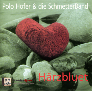 Polo Hofer & Die SchmetterBand – Härzbluet