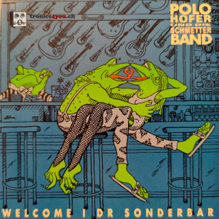 Polo Hofer und Band - Welcome I Dr Sonderbar