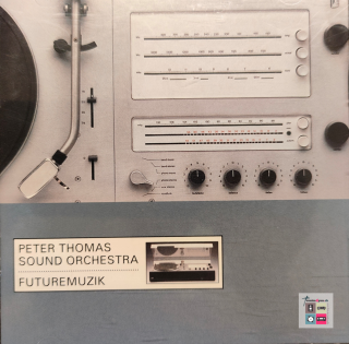  Peter Thomas Sound Orchestra – Futuremuzik