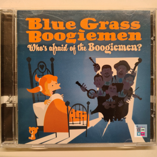 Blue Grass Boogiemen – Who's Afraid Of ...