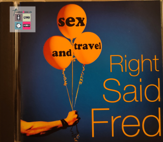 Right Said Fred – Sex And Travel