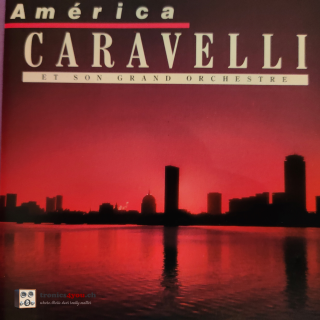 Caravelli Et Son Grand Orchestre – América