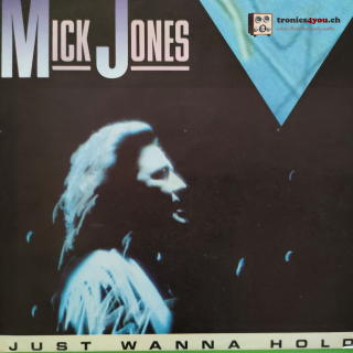 Mick Jones - Just Wanna Hold - MINT