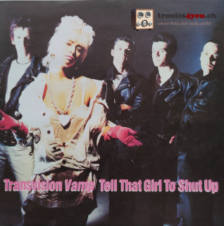 Transvision Vamp – Tell That Girl To Shut Up