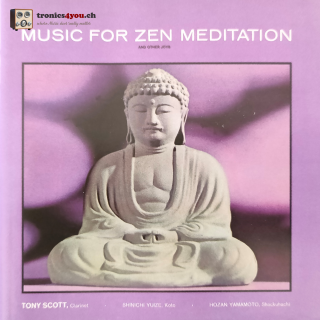 Tony Scott – Music For Zen Meditation