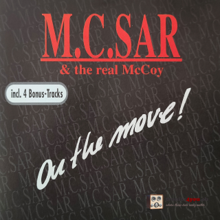 M.C.Sar & The Real McCoy – On The Move!