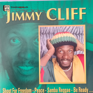 Jimmy Cliff - Shout for freedom and more