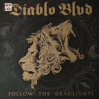 Diablo Blvd – Follow The Deadlights