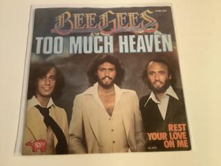 Bee Gees Single - Too Much Heaven / Rest Your Love On Me