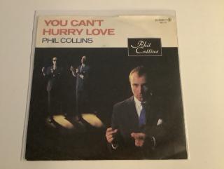 Phil Collins Single - You Can‘t Hurry Love