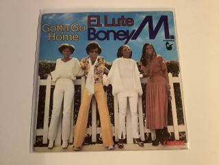 Boney M. Single - El Lute / Gotta Go Home