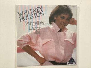 Whitney Houston Single - Saving All My Love For You 