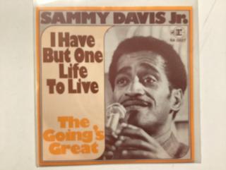 Sammy Davis Jr. Single - I Have But One Life To Live