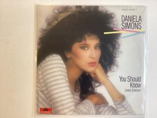 Daniela Simons Single - You Should Know / Loving Somebody 