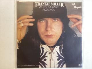 Frankie Miller Single - Good To See You / When I’m Away From