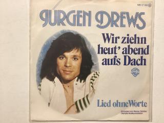 Jurgen Drews Single - Wir Ziehn Heut Abend Aufs Dach 