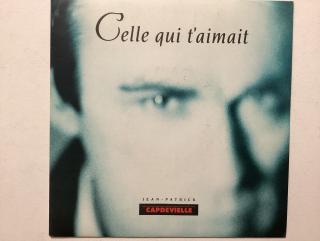 Jean Patrick Capdevielle Single - Celle Qui T’aimait 