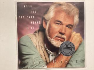 Kenny Rogers Single - When You Put Your Heart In It