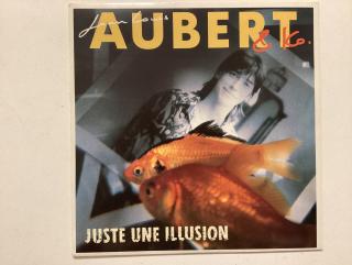 Jean Louis Aubert Single - Juste Une Illusion / Oui Et Non