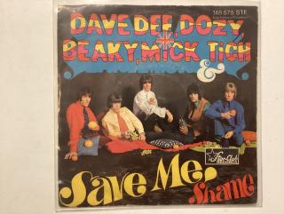 Dave Dee,Dozy, Beaky, Mick & Tich Single - Shame / Save Me