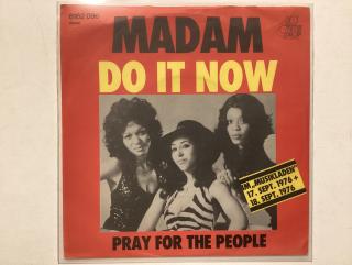 Madam Single - Do It Now / Pray For The People 