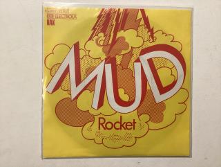 Mud Single - Rocket / The Ladies 