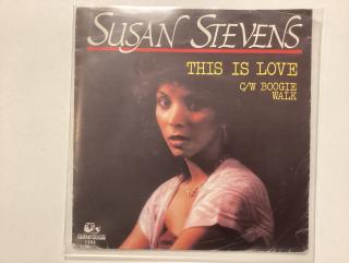 Susan Stevens Single - This Is Love / Boogie Walk