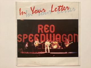 Reo Speedwagon Single - In Your Letter / Shakin It Loose