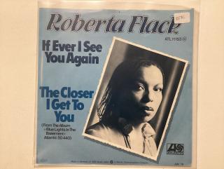 Roberta Flack Single - If Ever I See You Again (OFK)