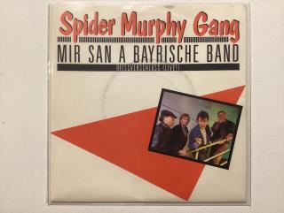 Spider Murphy Gang Single - Mir San A Bayrische Band