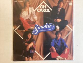 Smokie Single - Oh Carol / Will You Love Me