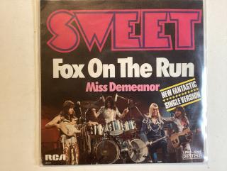 Sweet Single - Fox On The Run / Miss Demeanor