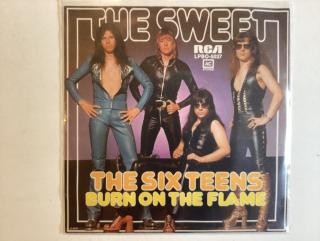 Sweet Single - Sixteens / Burn On The Flame