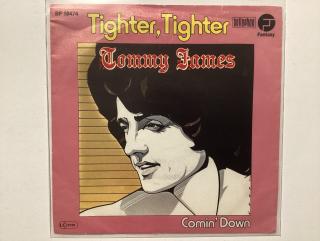 Tommy James Single - Tighter / Comin Down