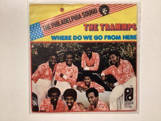 The Trammps Single - Where Do We Go From Here / Shout