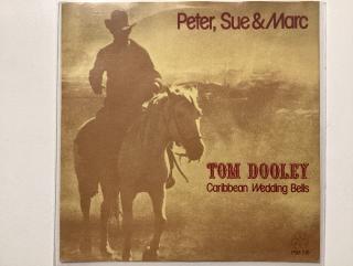 Peter Sue & Marc Single - Tom Dooley / Caribbean Wedding Bel