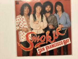 Smokie Single - San Francisco Bay / You’re You