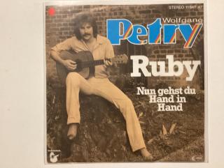 Wolfgang Petry Single - Ruby / Nun Gehst Du