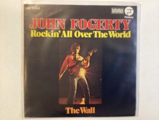 John Fogerty Single - Rocking All Over The World / The Wall