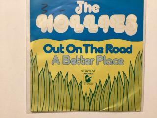 The Hollies Single - Out On The Road / A Better Place