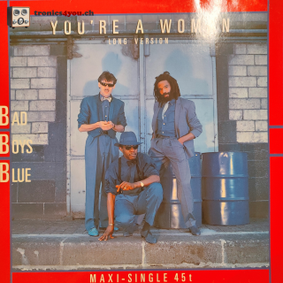 Maxi-Single - Bad Boys Blue – You're A Woman (Long Version)